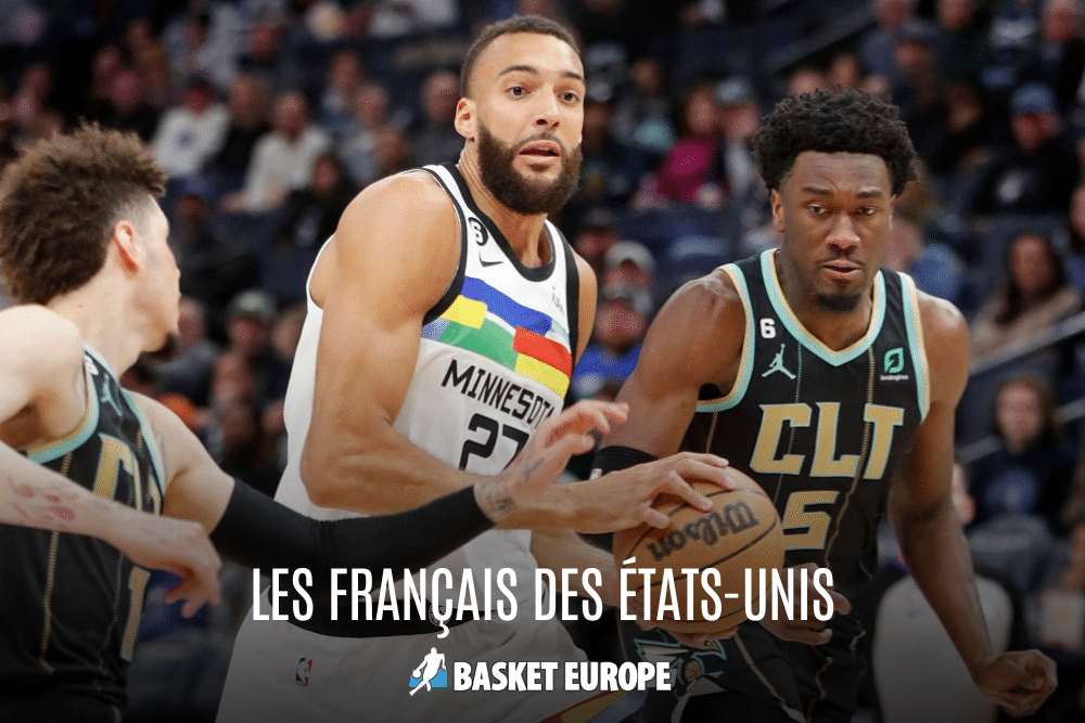 Les Français des Etats Unis les Wolves de Rudy Gobert reviennent