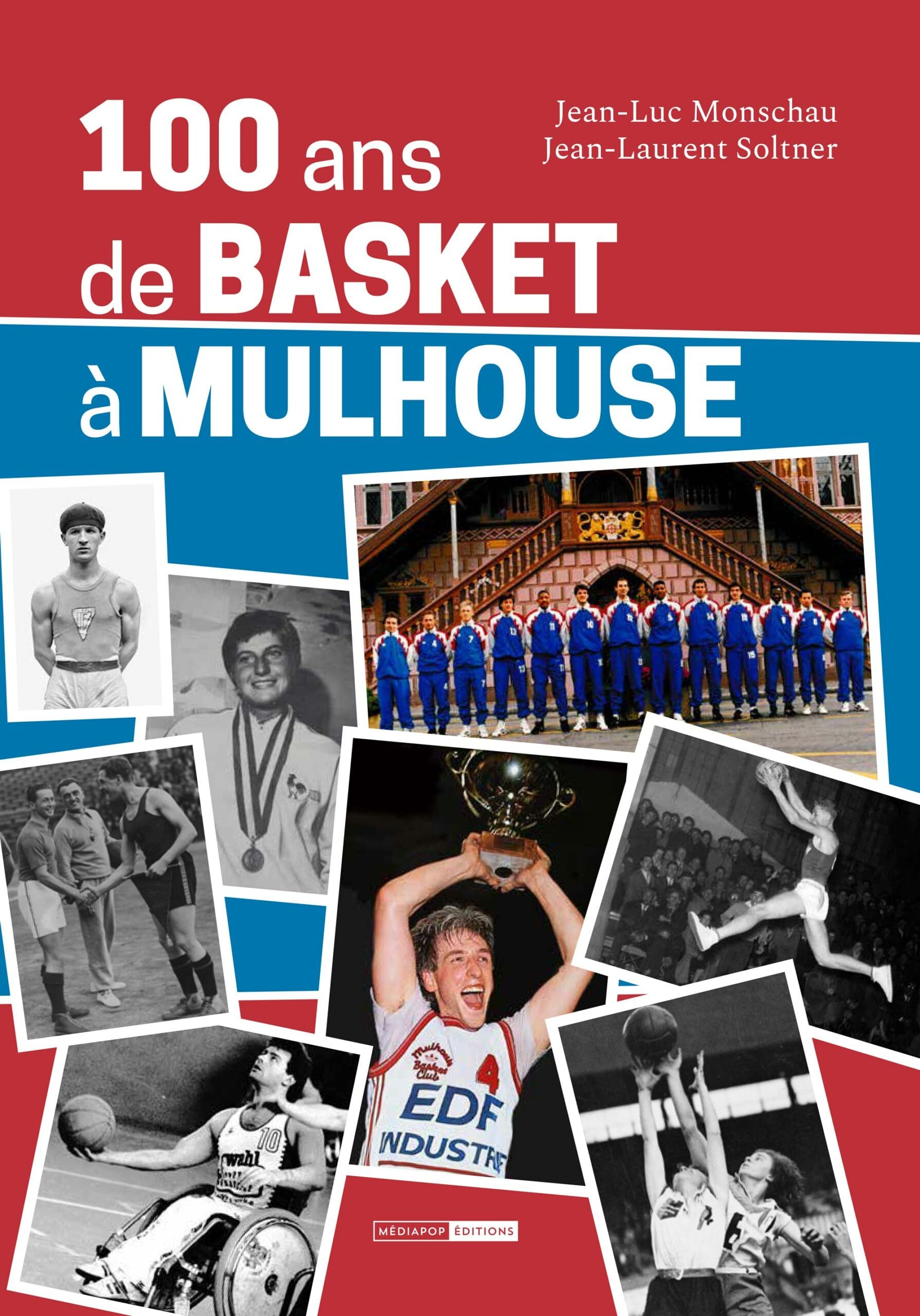 Livre : 100 ans de basket à Mulhouse